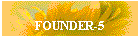 FOUNDER-5