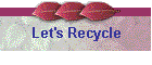 Let's Recycle